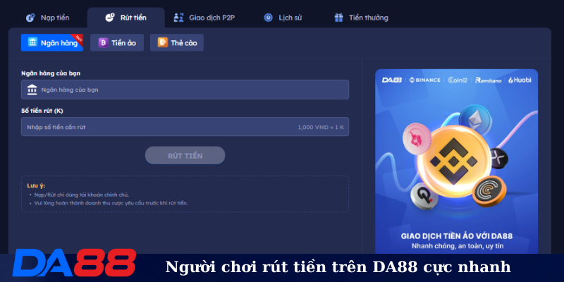 Người chơi rút tiền trên DA88 cực nhanh