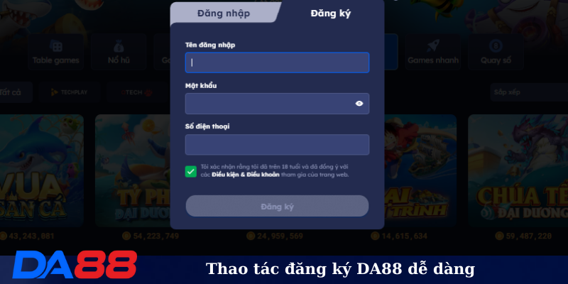 Thao tác đăng ký DA88 dễ dàng