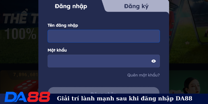 Hướng dẫn tường tận các bước đăng nhập DA88