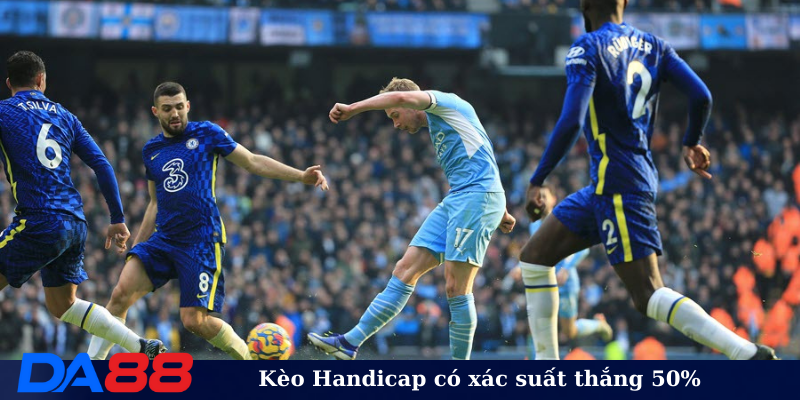 Kèo Handicap có xác suất thắng 50%
