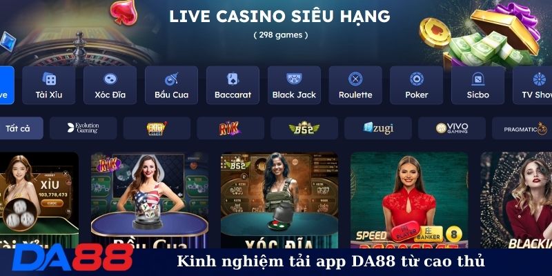 Kinh nghiệm tải app DA88 từ cao thủ